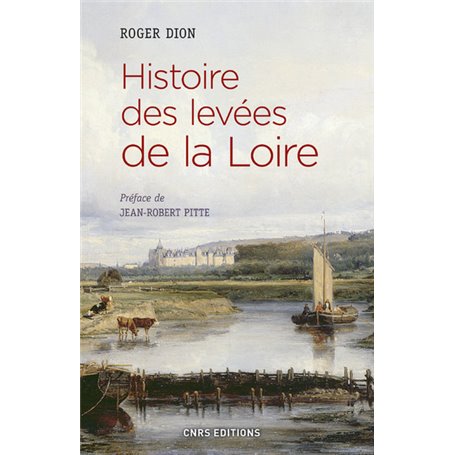 Histoire des levées de la Loire