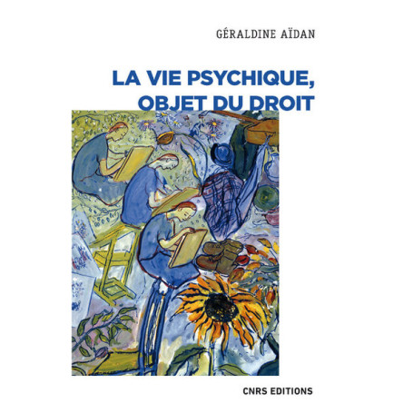 La vie psychique, objet du droit