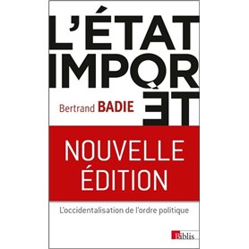 L'Etat importé. L'occidentalisation de l'ordre politique