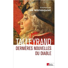 Talleyrand - Dernières nouvelles du Diable