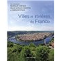 Villes et rivières de France