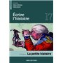 Ecrire l'histoire - numéro 17 La petite histoire