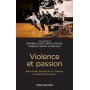 Violence et passion. Rencontres Recherche et Création du Festival d'Avignon