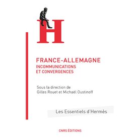 France-Allemagne - Incommunications et convergences