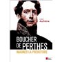 Boucher de Perthes. Imaginer la préhistoire.