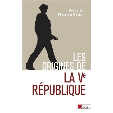 Les origines de la Ve République