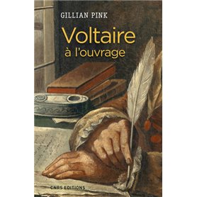 Voltaire à l'ouvrage