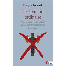 Une épuration ordinaire 1944-1949