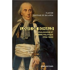 Louis de Bonald, philosophe et homme politique (1754-1840)