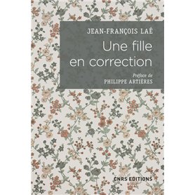 Une fille en correction. Lettres à son assistante sociale (1952-1965)