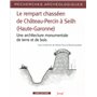 Recherches Archéologiques - numéro 14 Le rempart cchasséen de château-Perçin à Seilh (Haute-Garonne)