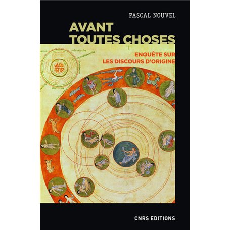 Avant toutes choses - Enquête sur les discours d'origine