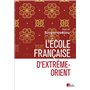 L'Ecole française d'Extrême-Orient