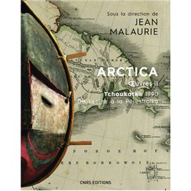 Arctica - Oeuvres II Tchoukotka 1990 - De Lénine à la Pérestroïka