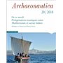 Archaeonautica - numéro 20/2018 - Pérégrinations nautiques entre Méditerranée et océan Indien