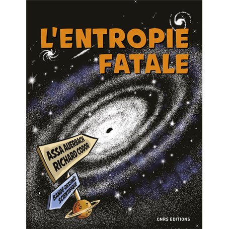 L'entropie fatale