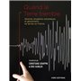 Quand la Terre tremble. Séismes, éruptions volcaniques et glissements de terrain en France