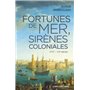 Fortunes de mer, sirènes coloniales