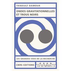 Ondes gravitationnelles et trous noirs