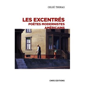 Les excentrés - Poètes modernistes Américains