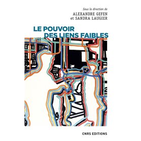 Le pouvoir des liens faibles