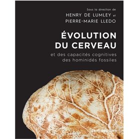 Evolution du cerveau et des capacités cognitives des hominidés fossiles