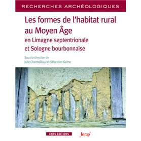 Recherches archéologiques - numéro 17 Les formes de l'habitat rural au Moyen Age en limagme septentr
