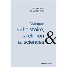 Dialogue sur l'histoire, la religion et les sciences