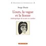 L'ours, la vague et la lionne - Anthropologie de la mort en couches