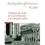 Antiquites africaines - numéro 55 2019 L'Afrique du Nord de la protohistoire à la conquête arabe