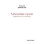 Anthropologie et poésie - L'effondrement du symbolique