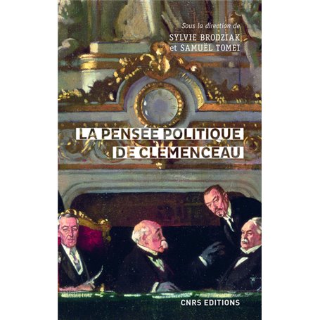 La pensée politique de Clemenceau