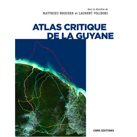 Atlas critique de la Guyane