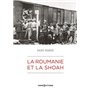 La Roumanie et la Shoah - Destruction et survie des Juifs et des Roms sous le régime Antonescu 1940-