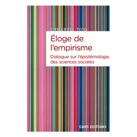 Éloge de l'empirisme - Dialogue sur l'épistémologie des sciences sociales