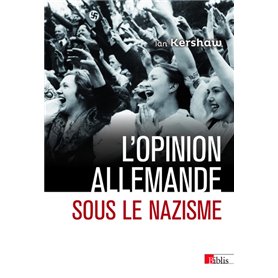 L'opinion allemande sous le nazisme