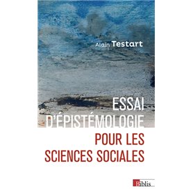 Essai d'épistémologie pour les sciences sociales