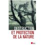 Destruction et protection de la nature