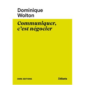 Communiquer, c'est négocier