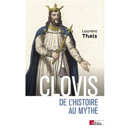 Clovis - De l'Histoire au mythe