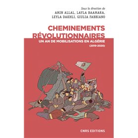 Cheminements révolutionnaires - Un an de mobilisations en Algérie (2019-2020)