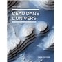 L'eau dans l'univers