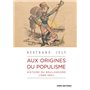 Aux origines du populisme - Histoire du boulangisme (1886-1891)