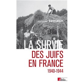 La survie des Juifs en France (1940-1944)