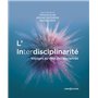 L'Interdisciplinarité - Voyages au delà des disciplines