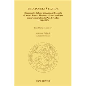 De la Pouille à l'Artois - Documents italiens concernant le comte d'Artois Robert II conservés aux A