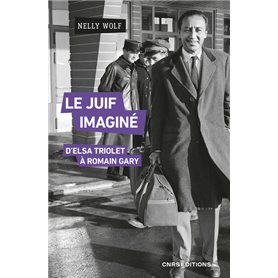 Le Juif imaginé - D'Elsa Triolet à Romain Gary