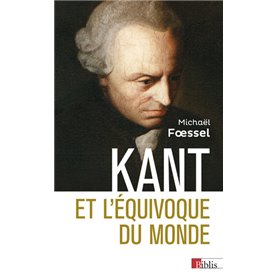 Kant et l'équivoque du monde