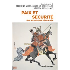 Paix et sécurité - Une anthologie décentrée