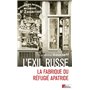 L'exil russe - La fabrique du réfugié apatride